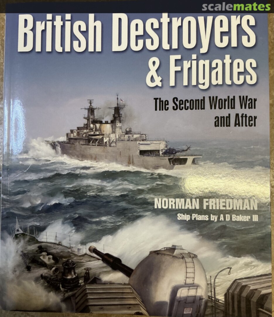 Cover British Destroyers & Frigates Seaforth Publishing Cover British Destroyers & Frigates Seaforth Publishing