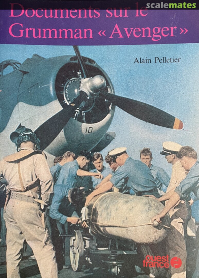 Cover Documents sur le Grumman Avenger Editions Ouest-France Cover Documents sur le Grumman Avenger Editions Ouest-France
