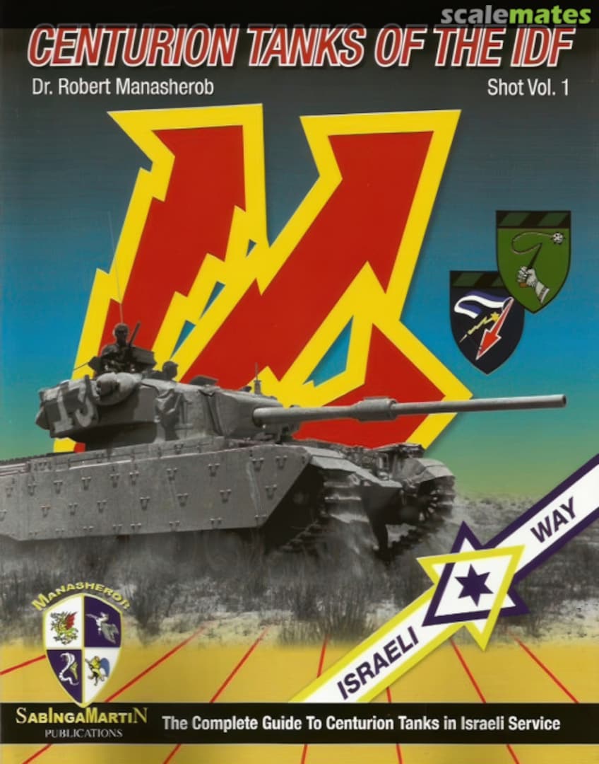 Cover Centurion Tanks of the IDF, vol.1 1 SabIngaMartin Publications Cover Centurion Tanks of the IDF, vol.1 1 SabIngaMartin Publications