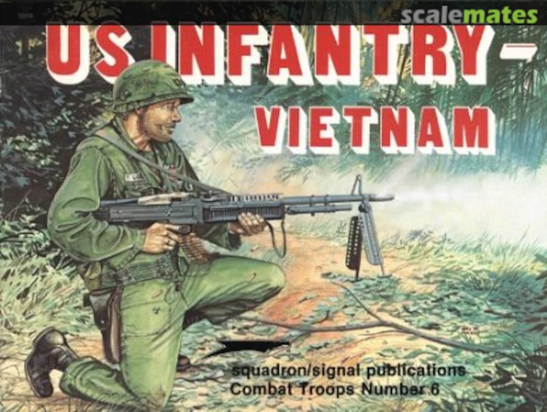 Cover US Infantry-Vietnam in Action 6 Squadron/Signal Publications