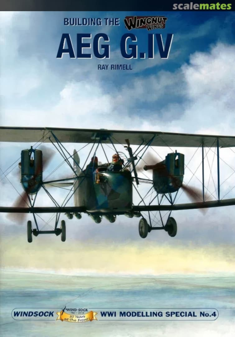 Cover Building the WingNut Wings AEG G.IV 4 Albatros Productions Cover Building the WingNut Wings AEG G.IV 4 Albatros Productions