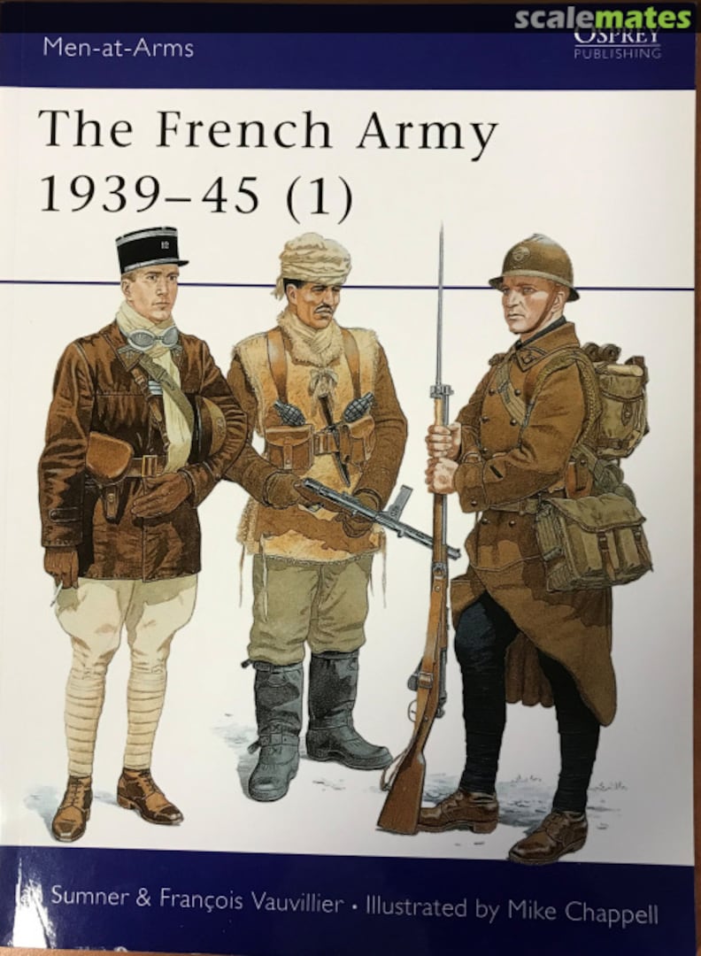 Cover The French Army 1939 - 45 (1) 315 Osprey Publications Cover The French Army 1939 - 45 (1) 315 Osprey Publications