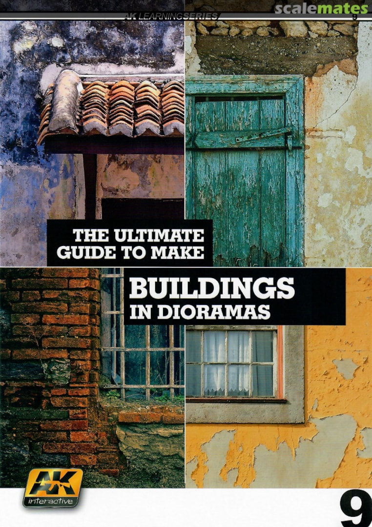 Cover The Ultimate Guide To Make Buildings In Dioramas 9 AK Interactive Cover The Ultimate Guide To Make Buildings In Dioramas 9 AK Interactive