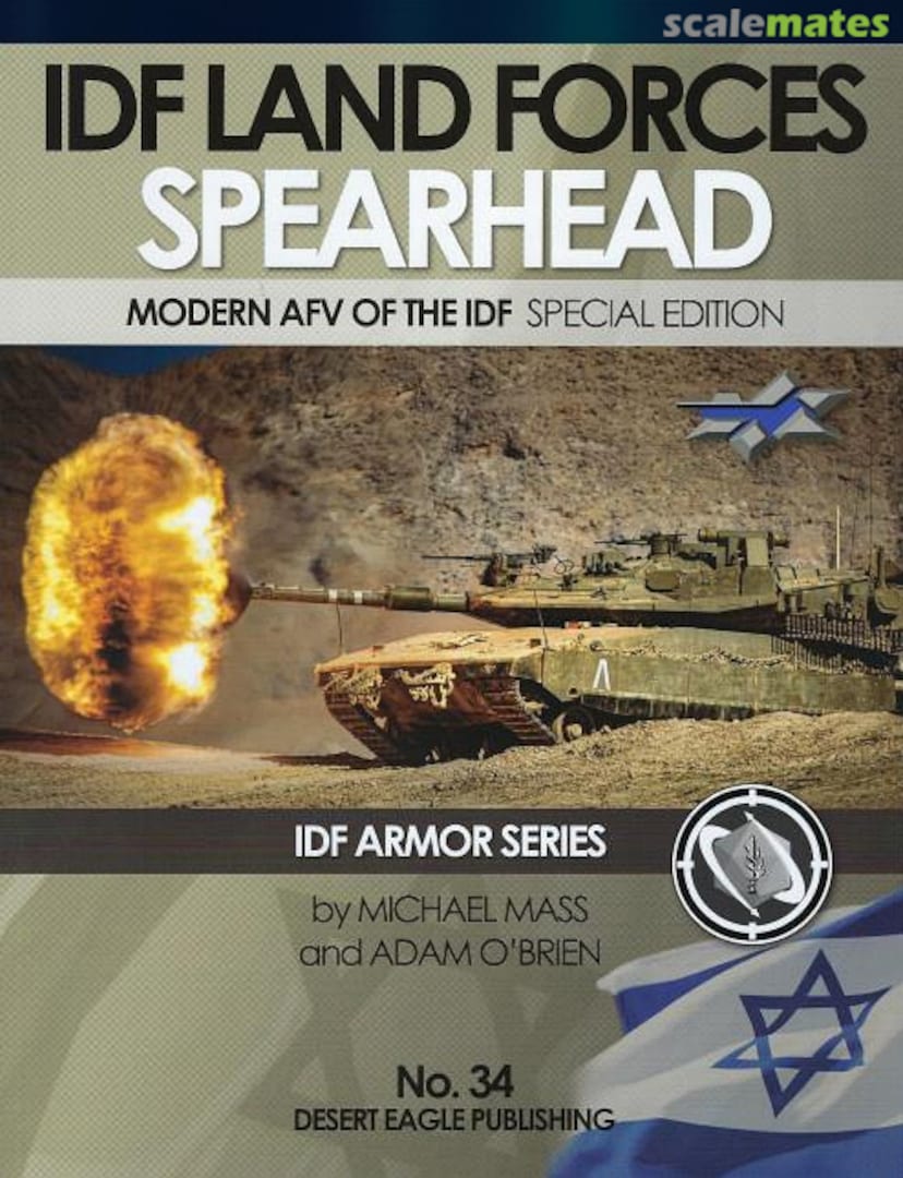 Cover IDF Land Forces Spearhead 34 Desert Eagle Publishing Cover IDF Land Forces Spearhead 34 Desert Eagle Publishing