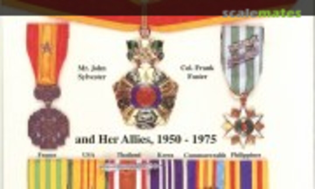 The Decorations and Medals of the Republic of Vietnam and Her Allies, 1950-1975 (MOA Press )