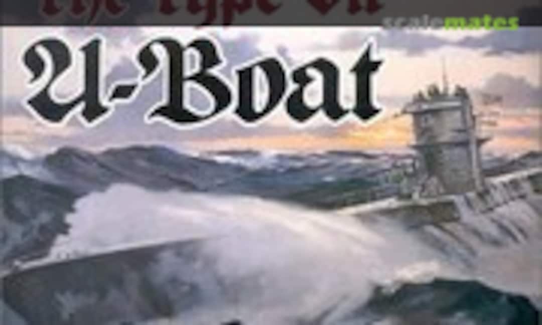 The Type VII U-Boat (Conway )