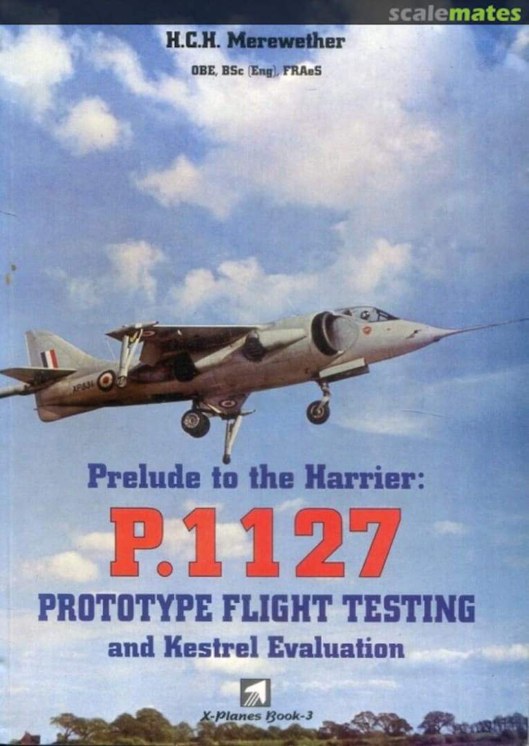 Cover Prelude to the Harrier: P.1127 3 HPM Publications Cover Prelude to the Harrier: P.1127 3 HPM Publications