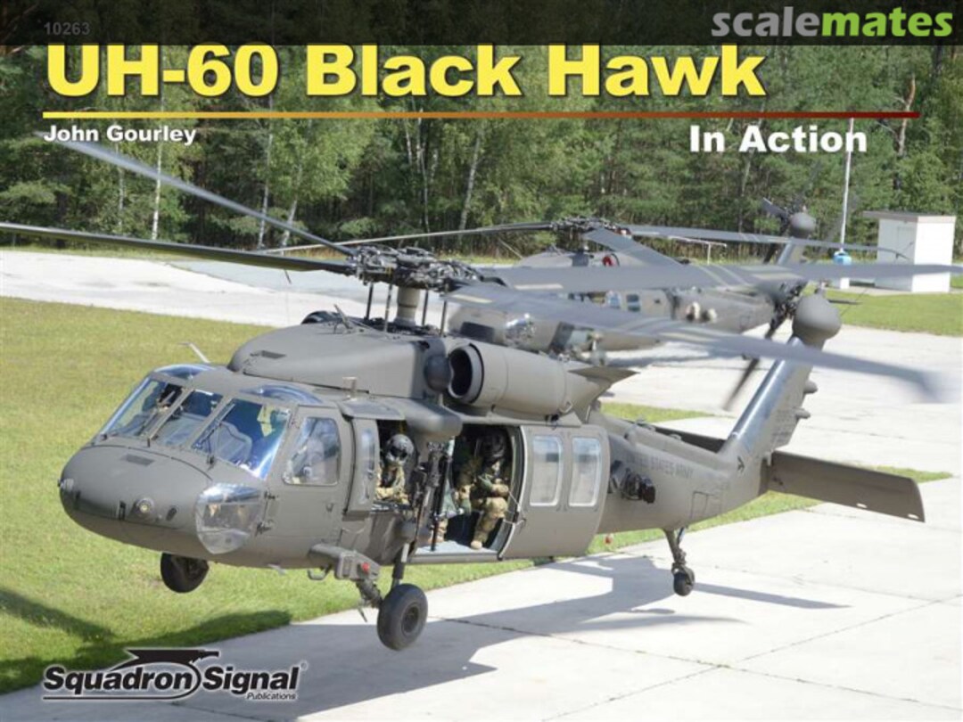 Cover UH-60 Black Hawk 10263 Squadron/Signal Publications Cover UH-60 Black Hawk 10263 Squadron/Signal Publications