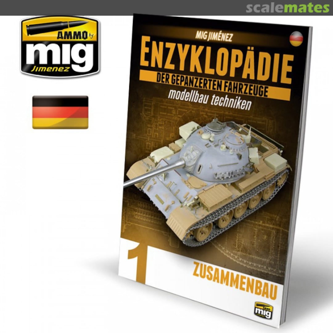 Cover Enzyklopädie der Gepanzerten Fahrzeuge Modellbau Techniken Vol 1. Ammo by Mig Jimenez Cover Enzyklopädie der Gepanzerten Fahrzeuge Modellbau Techniken Vol 1. Ammo by Mig Jimenez