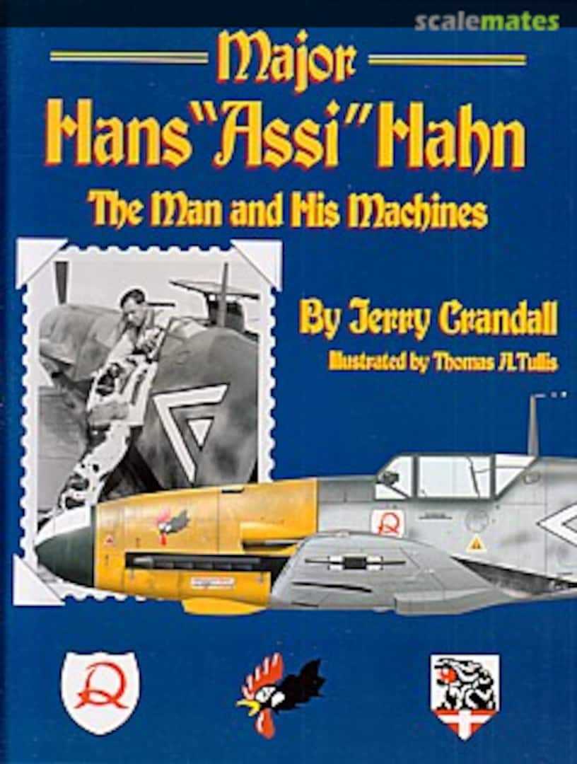 Cover Major Hans “Assi” Hahn Eagle Editions Cover Major Hans “Assi” Hahn Eagle Editions