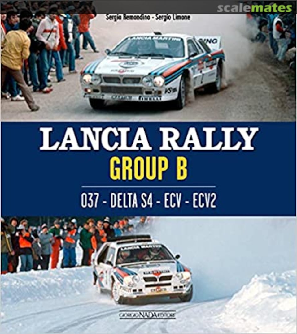 Cover Lancia Rally Group B Giorgio Nada Editore srl Cover Lancia Rally Group B Giorgio Nada Editore srl