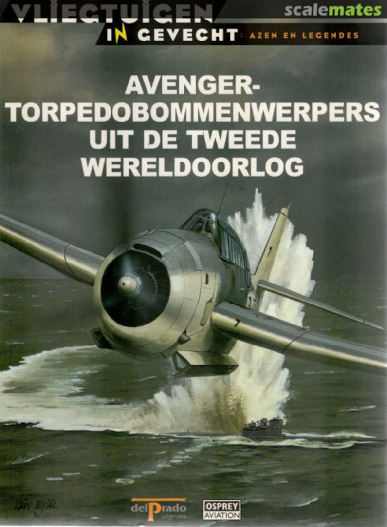 Cover Avenger-Torpedobommenwerpers uit de Tweede Wereldoorlog 47 Osprey Aviation / del Prado