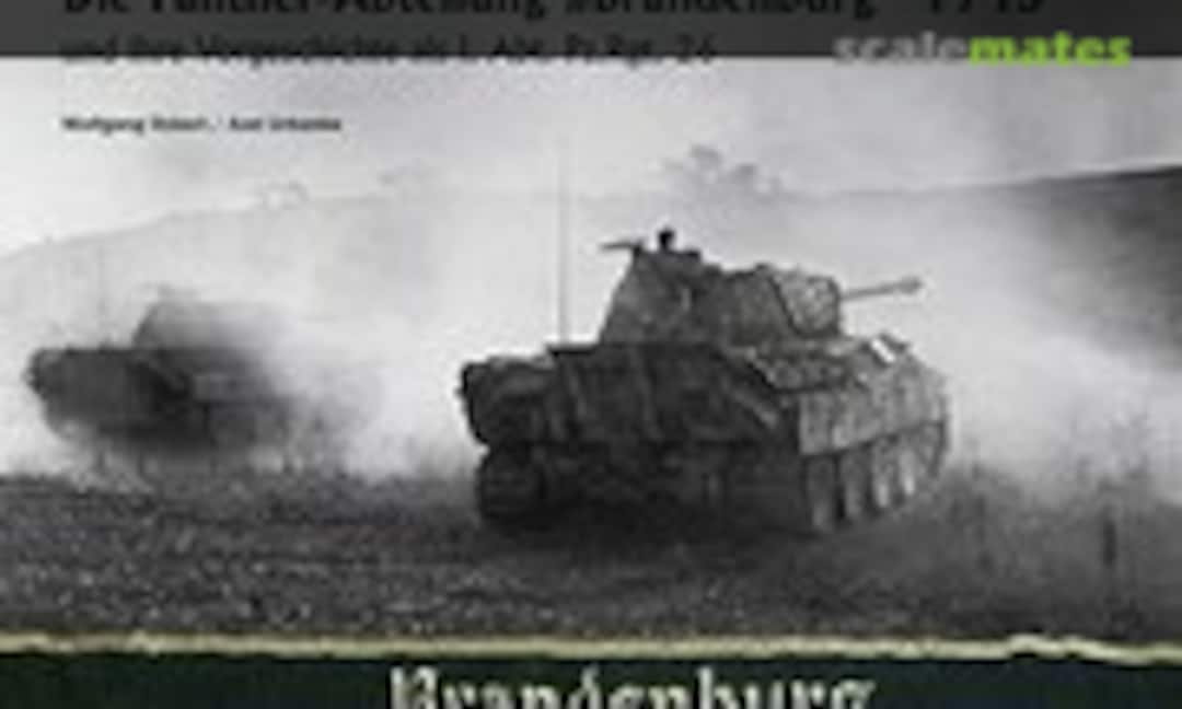 Die Panther-Abteilung "Brandenburg" 1945 (Luftfahrtverlag Start ) Die Panther-Abteilung "Brandenburg" 1945 (Luftfahrtverlag Start )