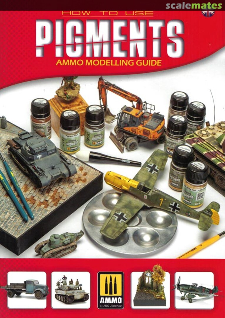 Cover How to use Pigments  Ammo by Mig Jimenez