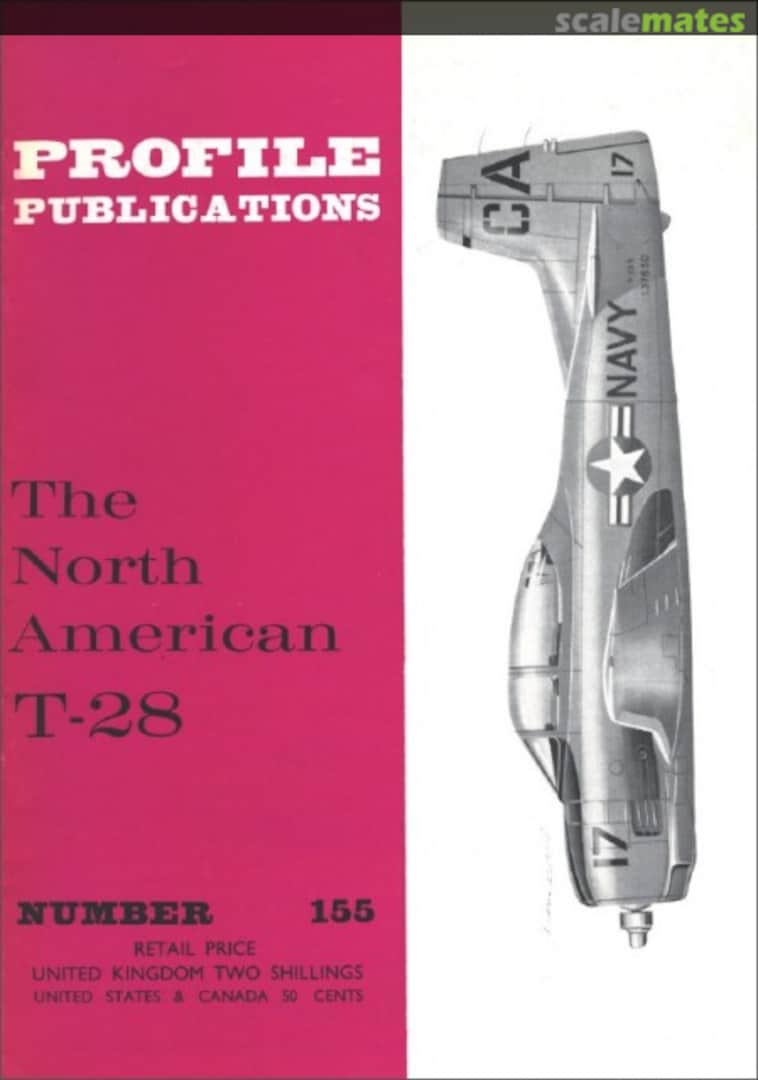 Cover The North American T-28 155 Profile Publications Cover The North American T-28 155 Profile Publications