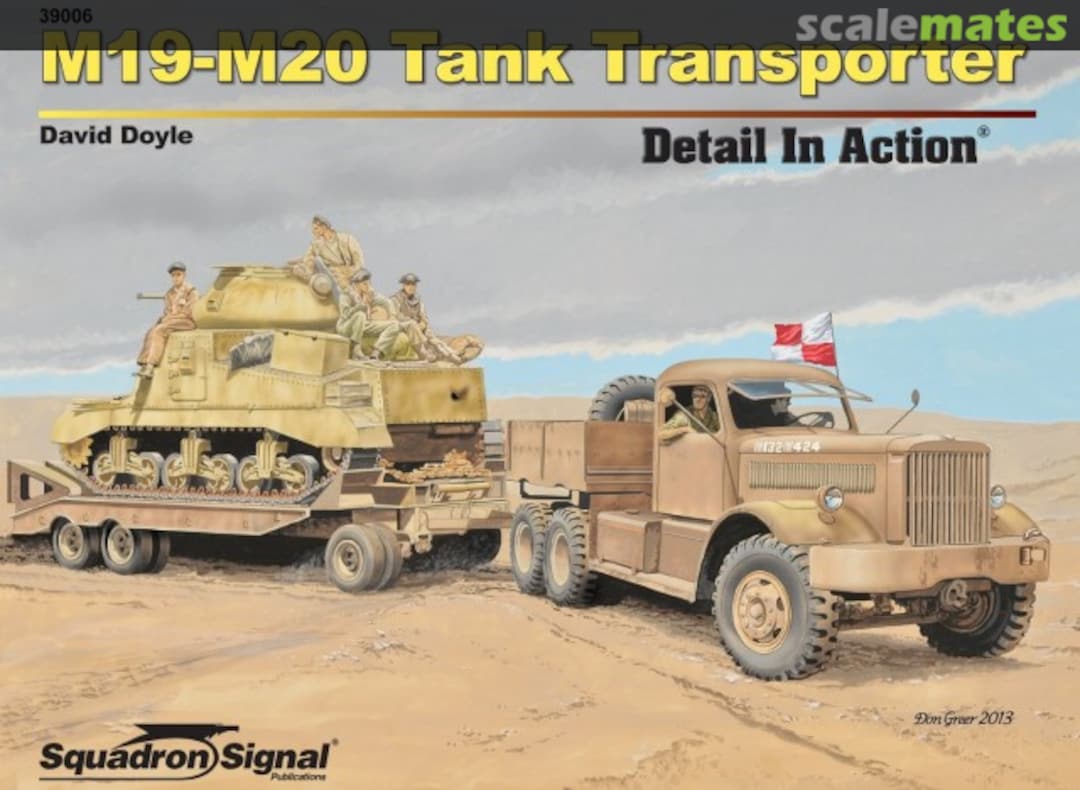 Cover M19-M20 Tank Transporter 39006 Squadron/Signal Publications Cover M19-M20 Tank Transporter 39006 Squadron/Signal Publications