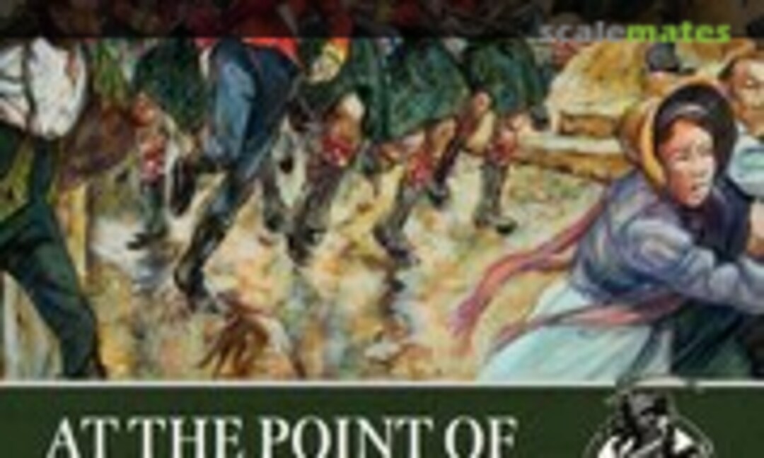 At the Point of the Bayonet (Helion & Company Limited 58) At the Point of the Bayonet (Helion & Company Limited 58)