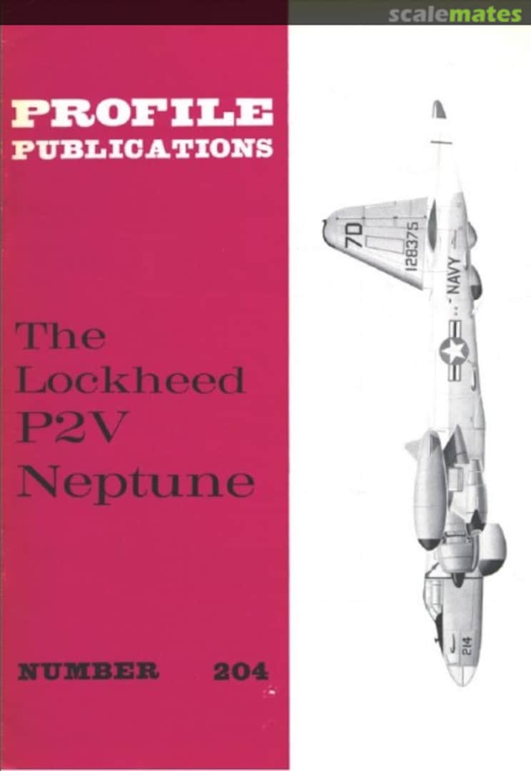 Cover The Lockheed P2V Neptune 204 Profile Publications Cover The Lockheed P2V Neptune 204 Profile Publications