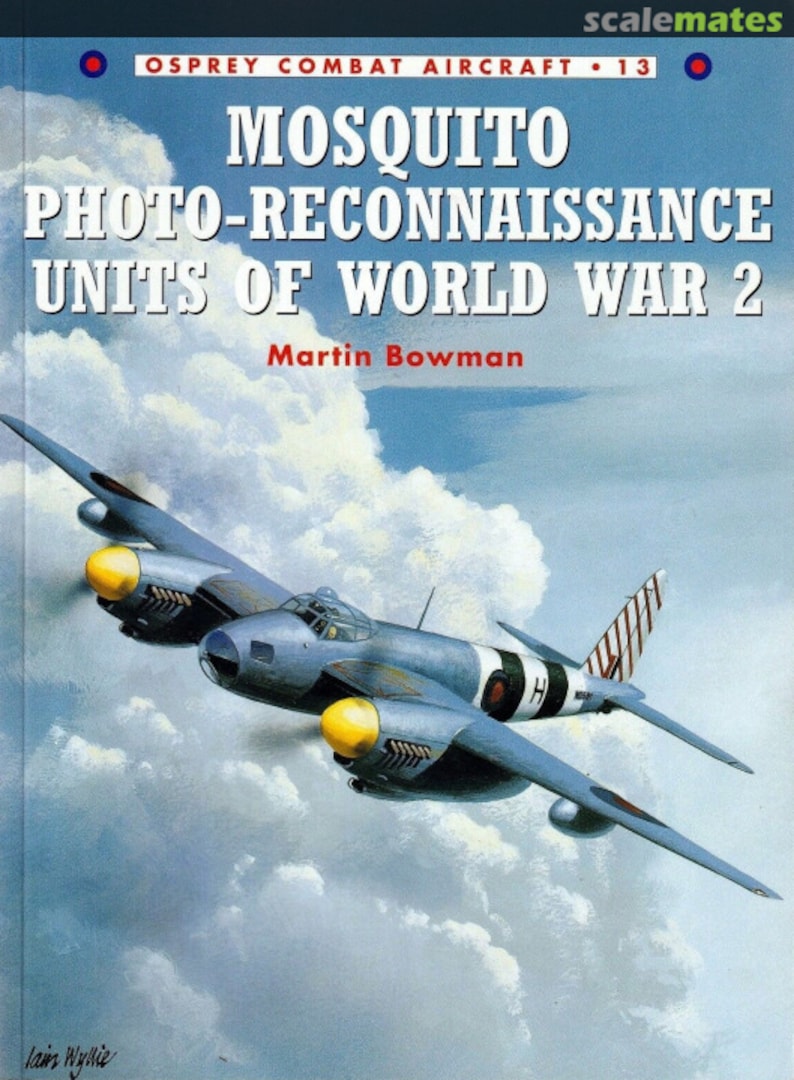 Cover Mosquito Photo-Reconnaissance Units of World War 2 13 Osprey Publications