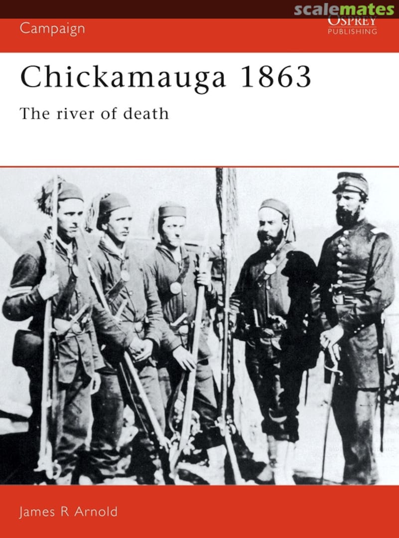 Cover Chickamauga 1863 17 Osprey Publications Cover Chickamauga 1863 17 Osprey Publications