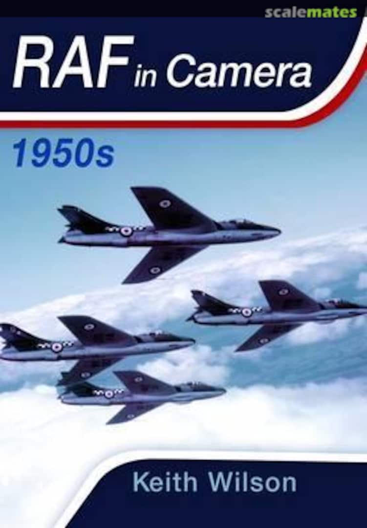 Cover RAF in Camera: 1950s  Pen &amp; Sword