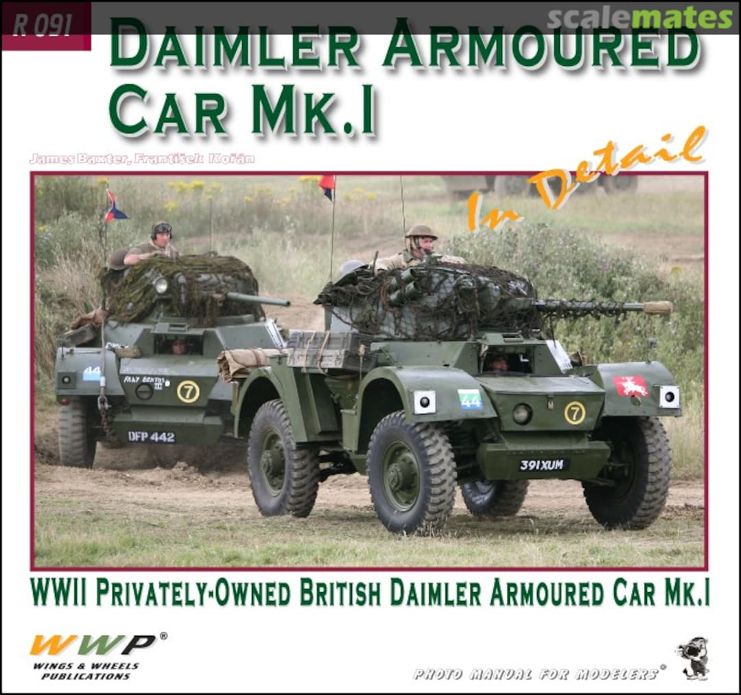 Cover Daimler Armoured Car Mk.I in Detail R091 Wings & Wheels Productions Cover Daimler Armoured Car Mk.I in Detail R091 Wings & Wheels Productions