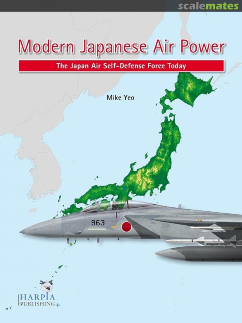Cover Modern Japanese Air Power Harpia Publishing Cover Modern Japanese Air Power Harpia Publishing