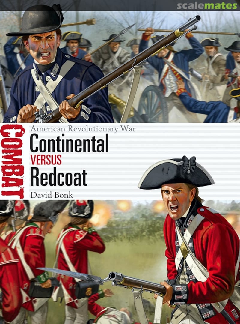 Cover Continental vs Redcoat 9 Osprey Publications Cover Continental vs Redcoat 9 Osprey Publications