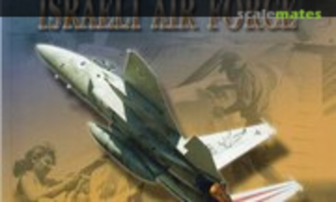 Colors & Markings of the Israeli Air Force (IsraDecal Studio )