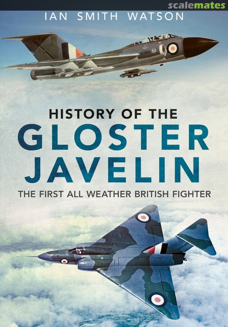 Cover History of The Gloster Javelin Fonthill Media Cover History of The Gloster Javelin Fonthill Media