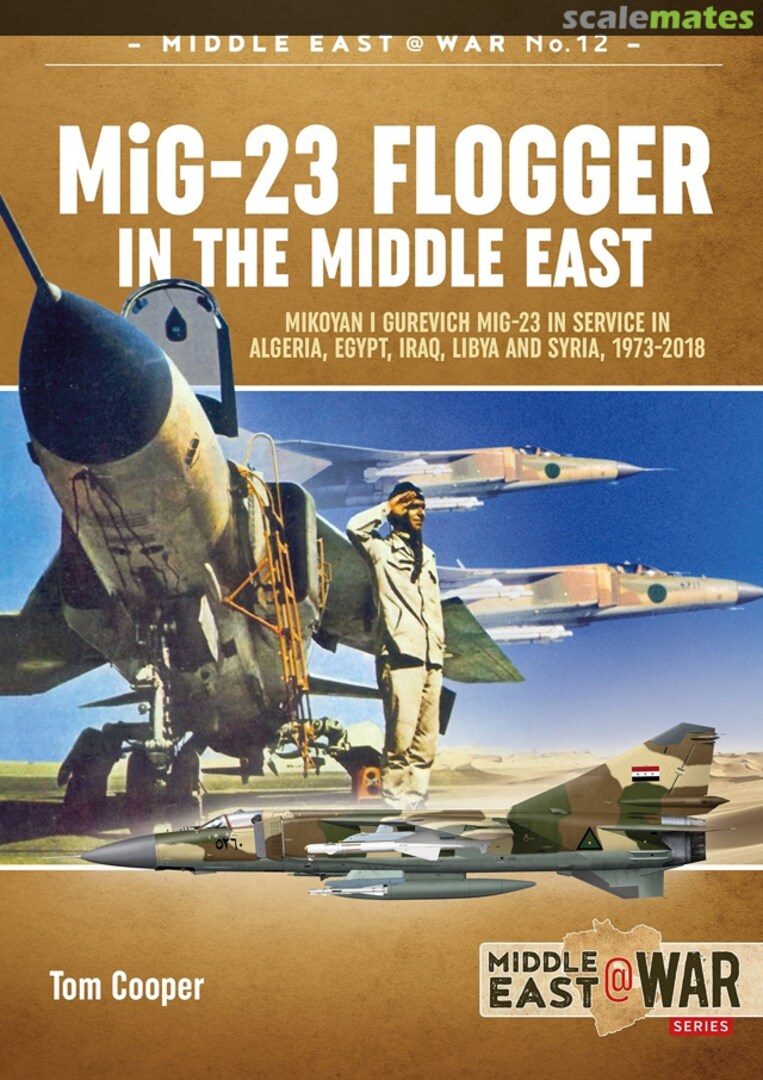 Cover Mig-23 Flogger in the Middle East 12 Helion & Company Limited Cover Mig-23 Flogger in the Middle East 12 Helion & Company Limited