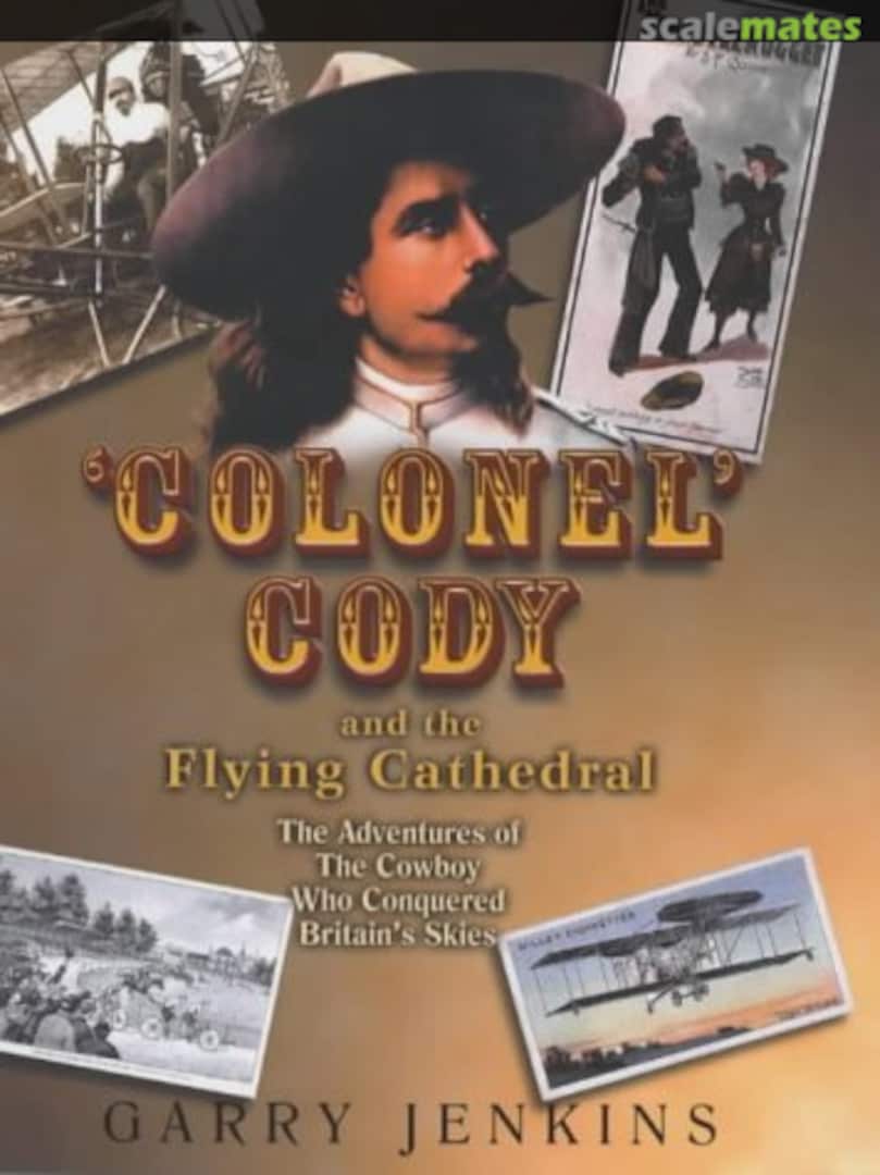 Cover Colonel Cody and the Flying Cathedral Simon & Schuster Cover Colonel Cody and the Flying Cathedral Simon & Schuster