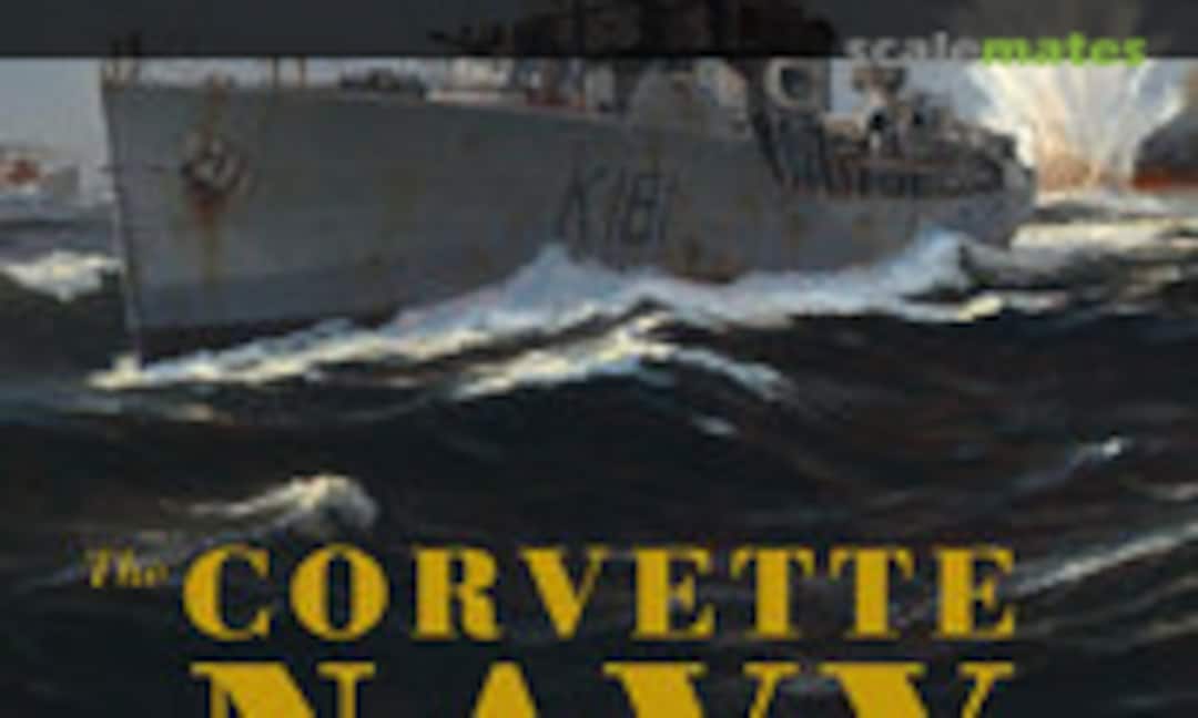 The Corvette Navy (Nimbus Publishing Ltd )