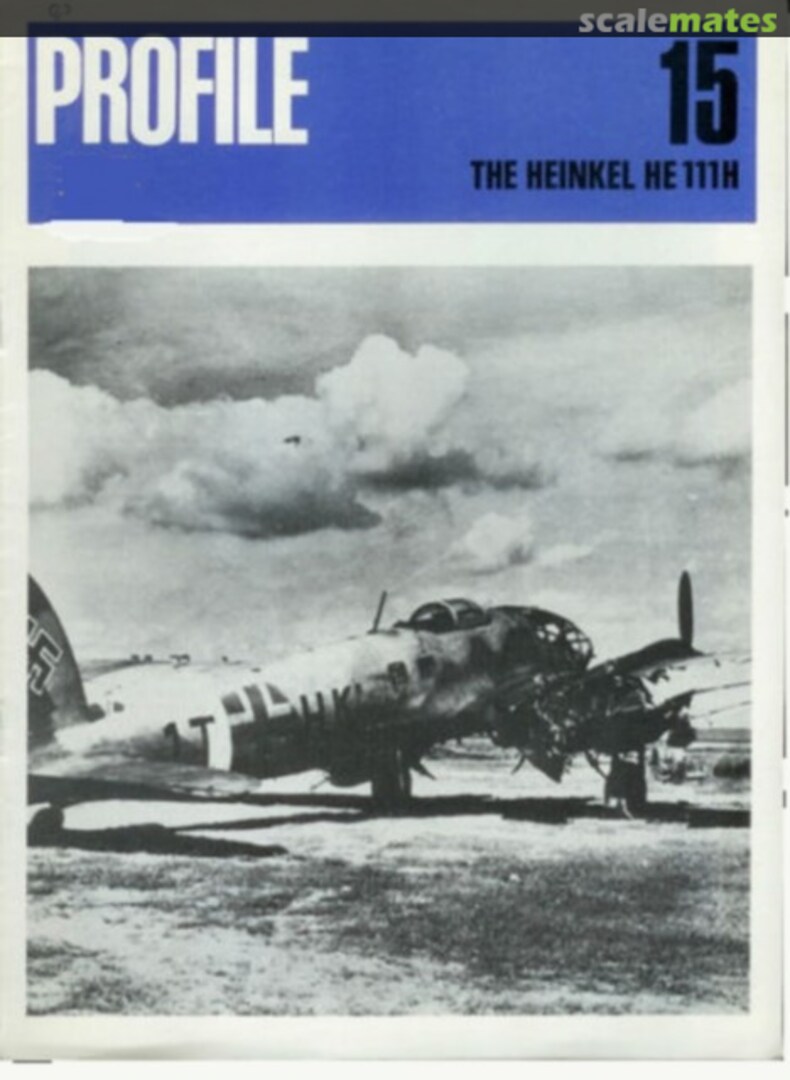 Cover The Heinkel He 111H 15 Profile Publications Cover The Heinkel He 111H 15 Profile Publications