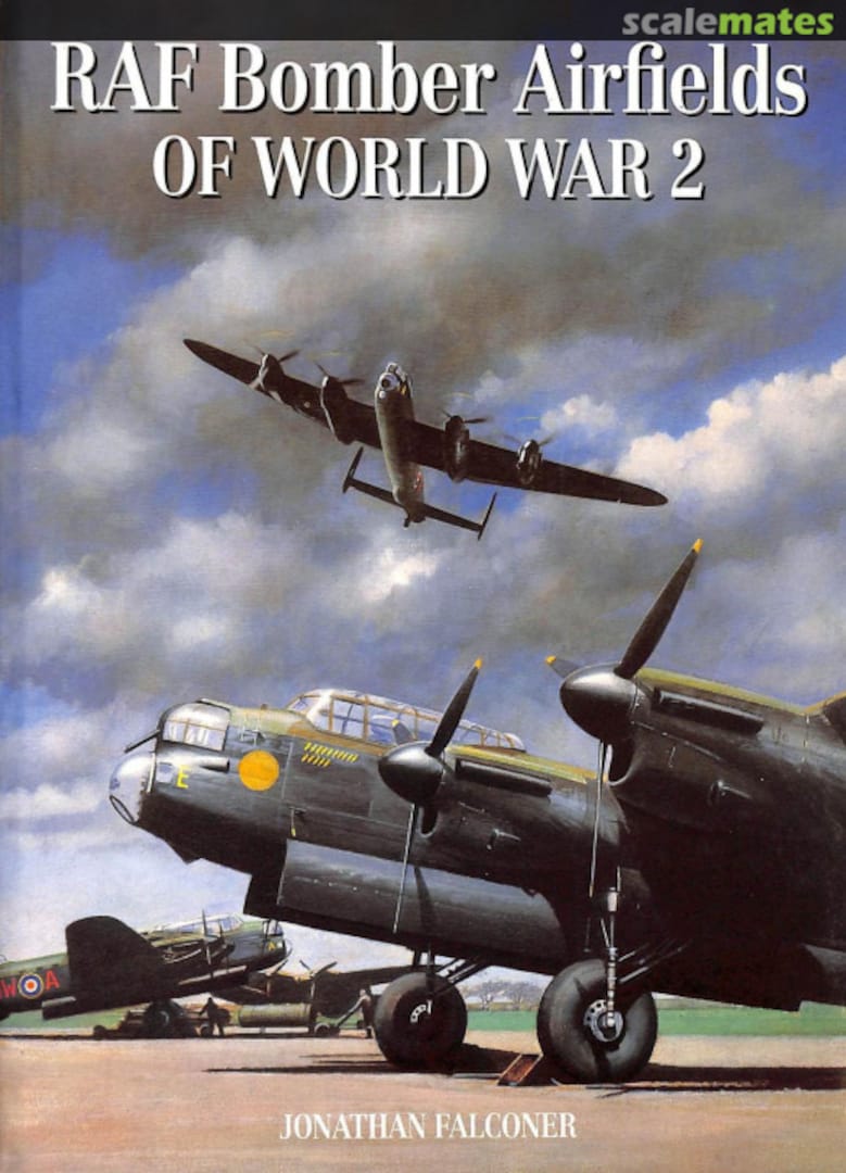 Cover RAF Bomber Airfields of World War 2 Ian Allan Publishing Cover RAF Bomber Airfields of World War 2 Ian Allan Publishing