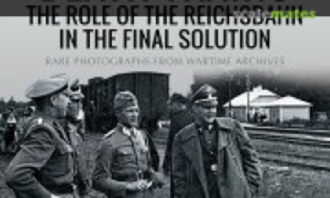 Hitler's Death Trains (Pen & Sword ) Hitler's Death Trains (Pen & Sword )