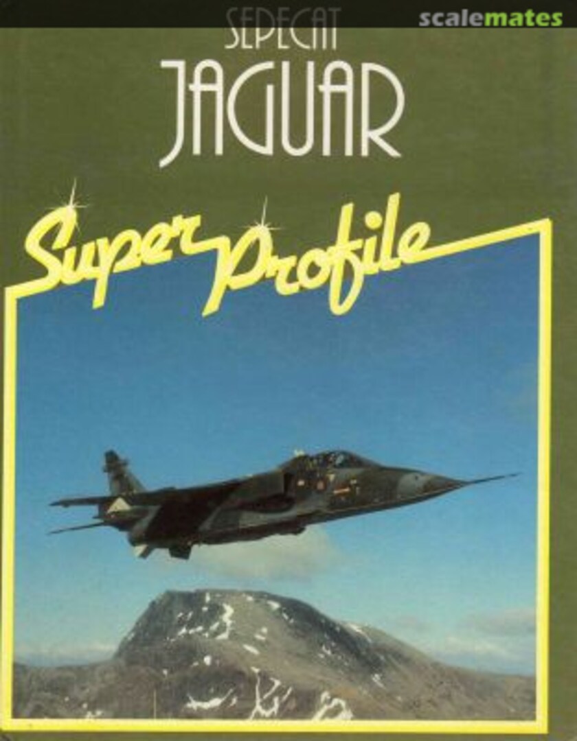 Cover Sepecat Jaguar F438 J H Haynes & Co. Cover Sepecat Jaguar F438 J H Haynes & Co.