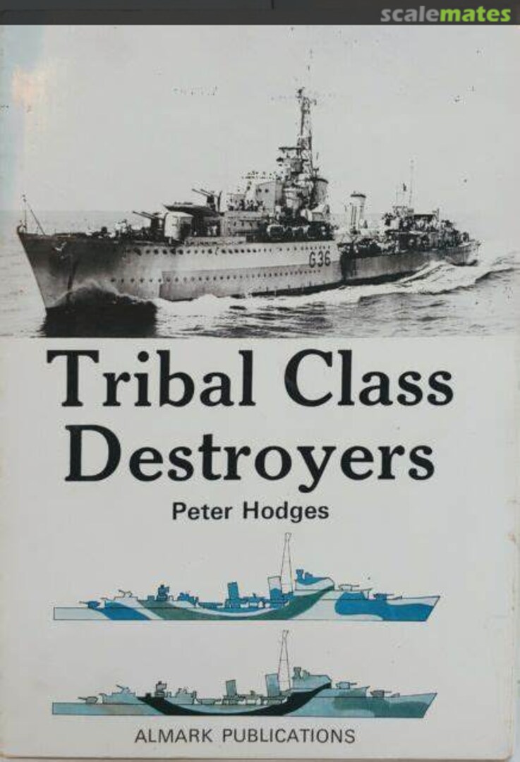Cover Tribal Class Destroyers Almark Publications Cover Tribal Class Destroyers Almark Publications