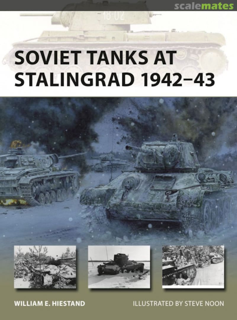 Cover Soviet Tanks at Stalingrad 1942–43 345 Osprey Publications Cover Soviet Tanks at Stalingrad 1942–43 345 Osprey Publications