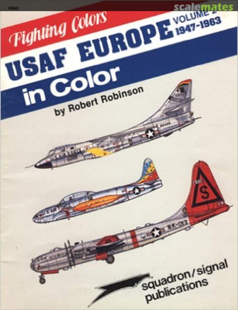 Cover USAF Europe in Color 6563 Squadron/Signal Publications Cover USAF Europe in Color 6563 Squadron/Signal Publications
