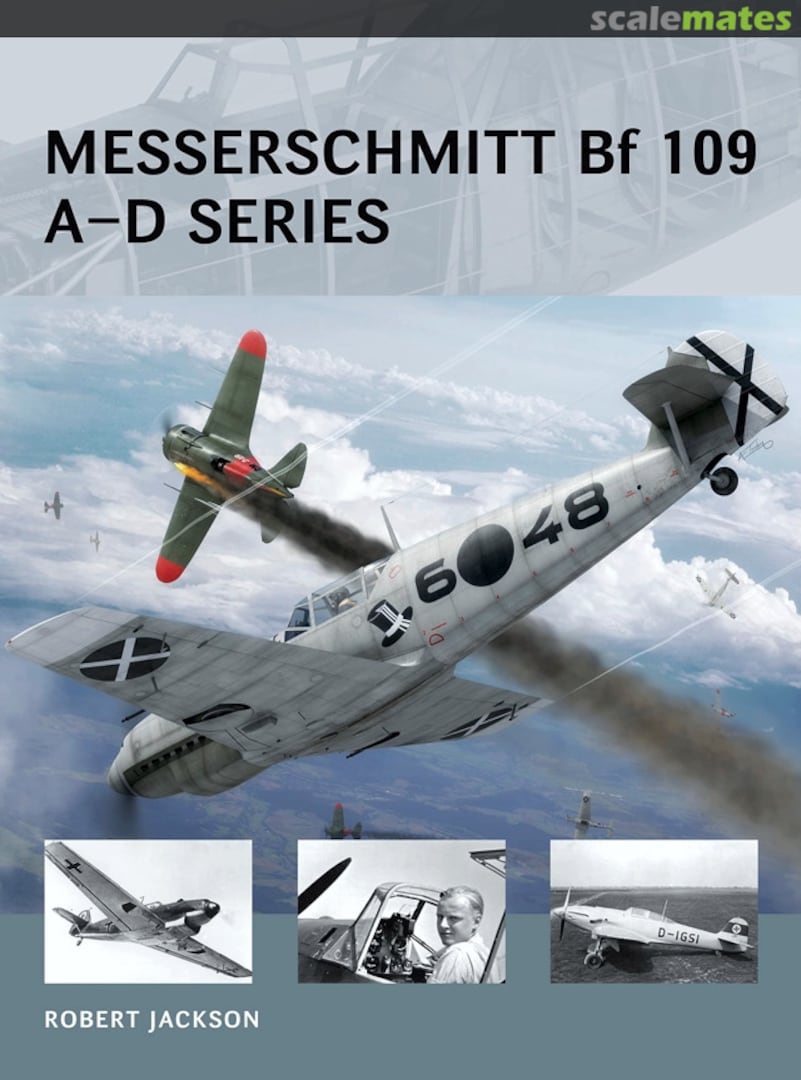 Cover Messerschmitt Bf 109 A–D Series 18 Osprey Publications Cover Messerschmitt Bf 109 A–D Series 18 Osprey Publications