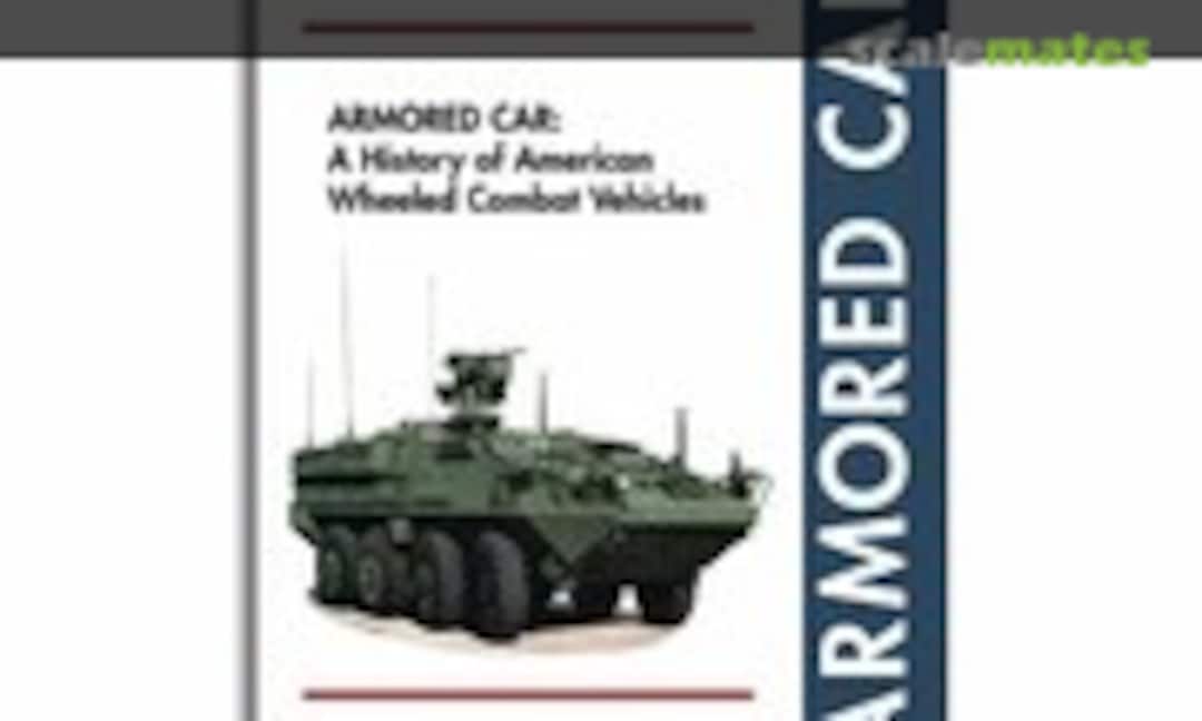 ARMORED CAR (Presidio Press ) ARMORED CAR (Presidio Press )