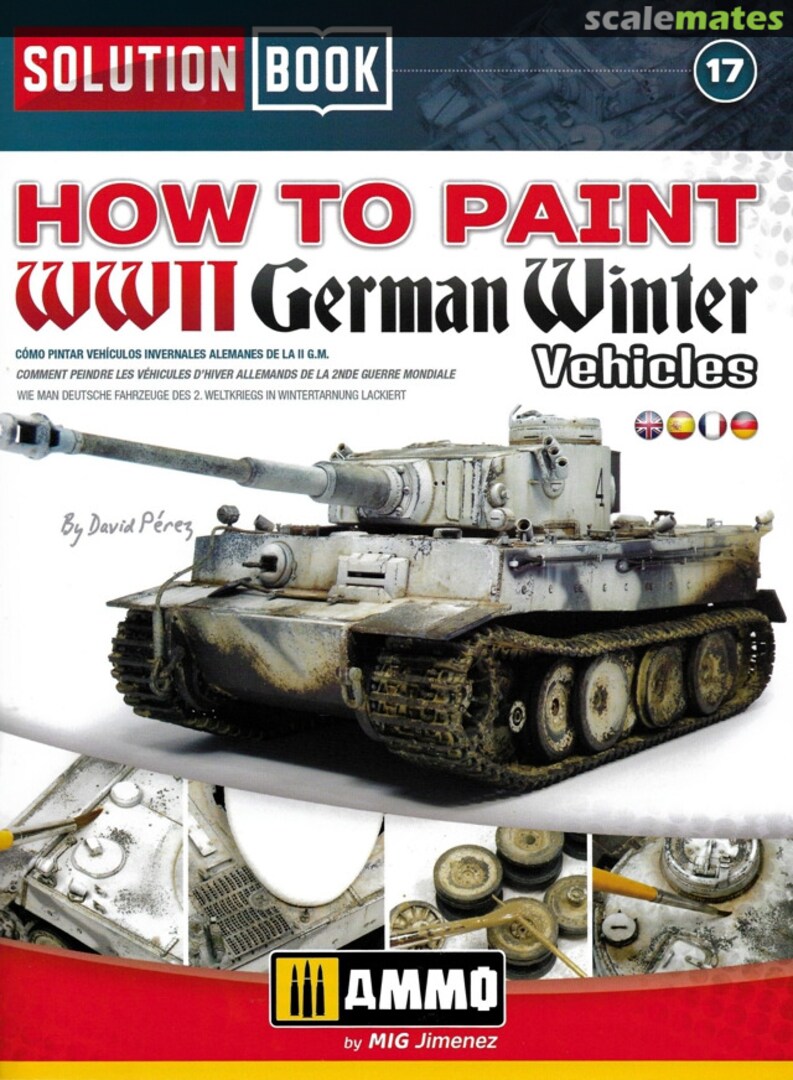 Cover How to Paint WWII German Winter Vehicles A.MIG-6601 Ammo by Mig Jimenez Cover How to Paint WWII German Winter Vehicles A.MIG-6601 Ammo by Mig Jimenez