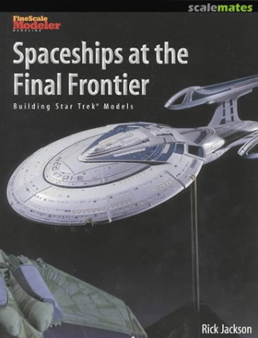 Cover Spaceships at the Final Frontier  Kalmbach Media
