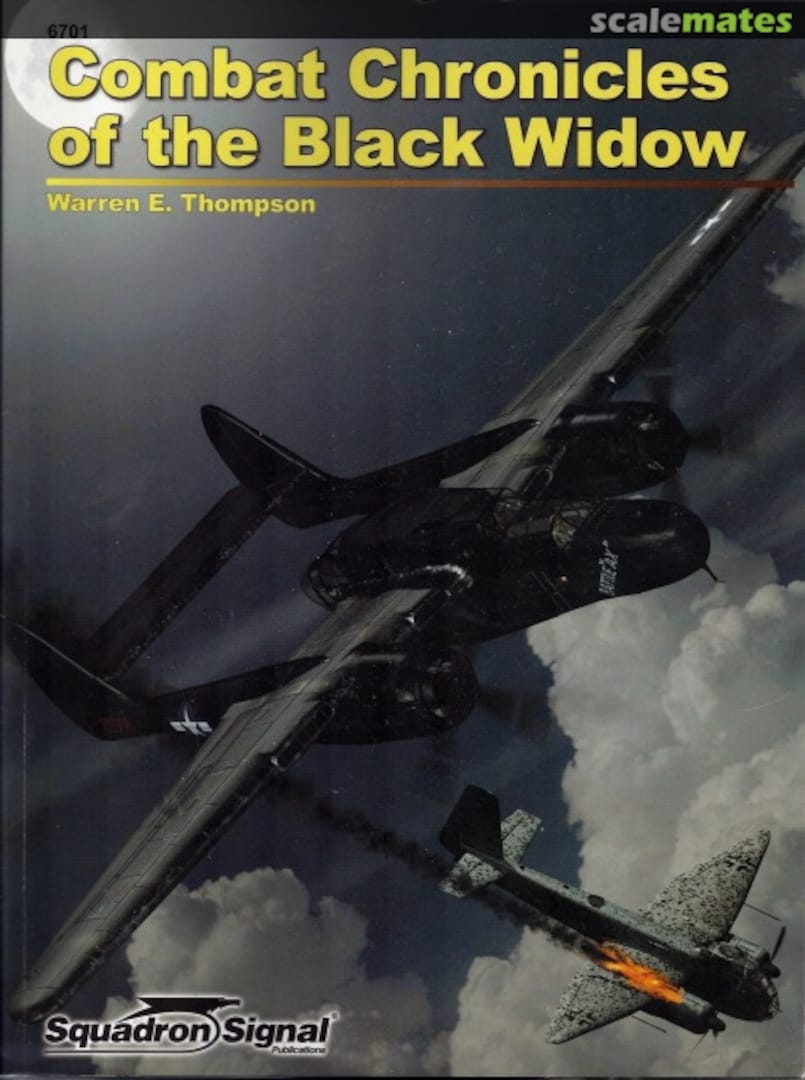 Cover Combat Chronicles of the Black Widow 6701 Squadron/Signal Publications Cover Combat Chronicles of the Black Widow 6701 Squadron/Signal Publications