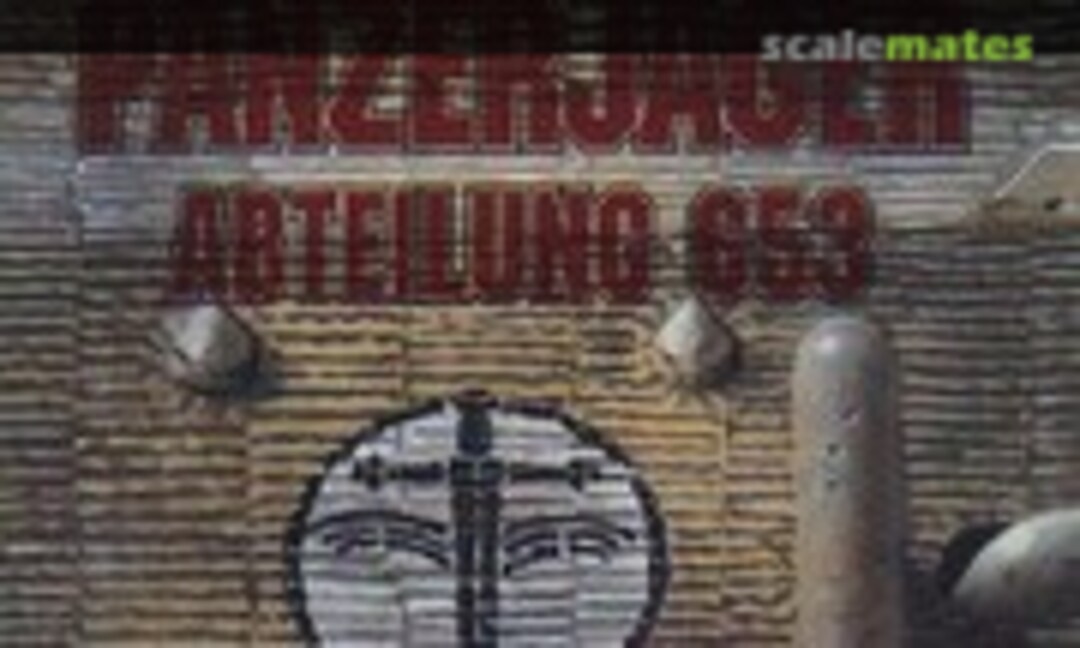 Combat History of Schwere Panzerjäger Abteilung 653 (J.J. Fedorowicz Publishing )