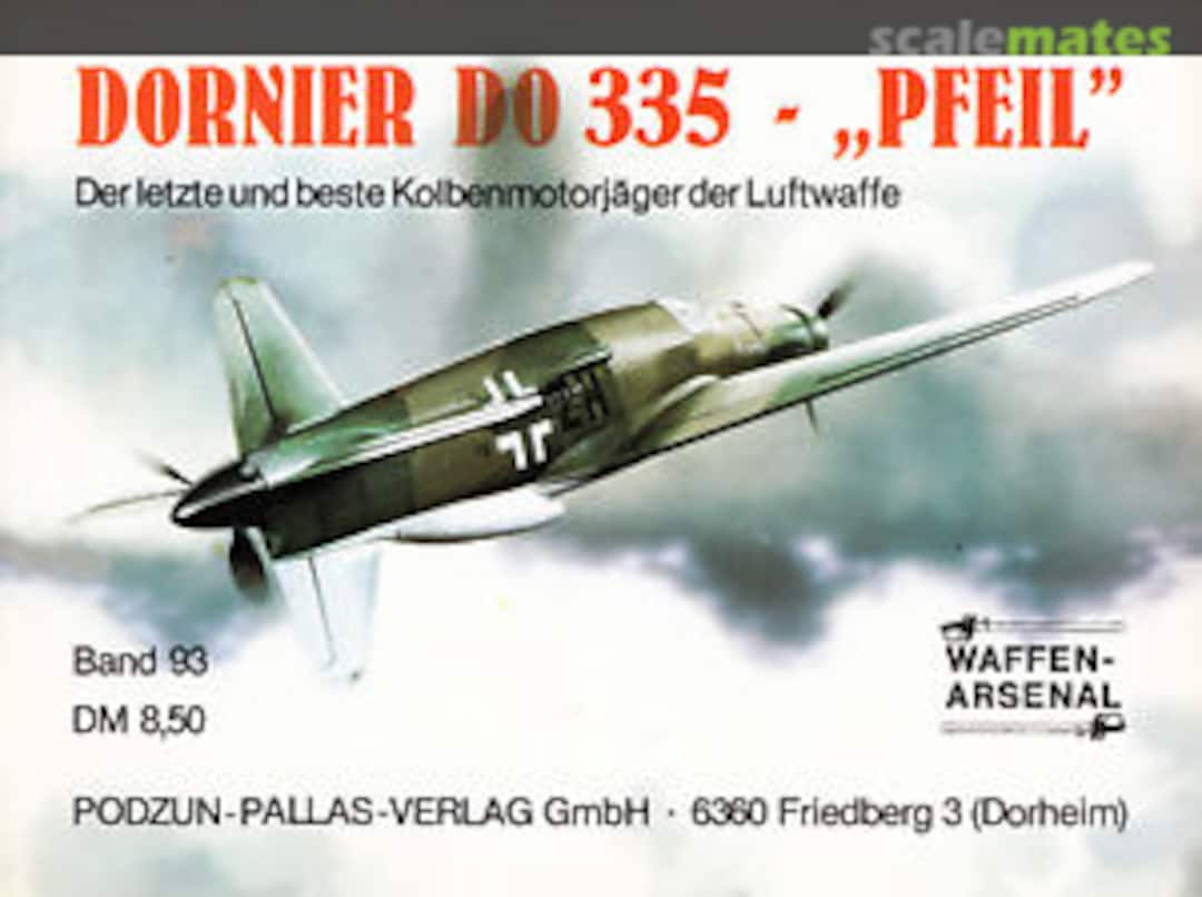 Cover Dornier Do 335 - Pfeil Band 93 Podzun-Pallas-Verlag Cover Dornier Do 335 - Pfeil Band 93 Podzun-Pallas-Verlag