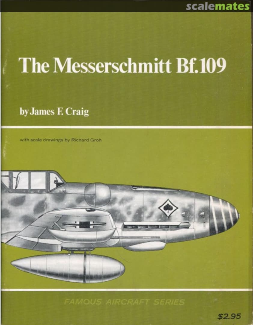 Cover The Messerschmitt Bf. 109 Arco Publishing Co. New York Cover The Messerschmitt Bf. 109 Arco Publishing Co. New York