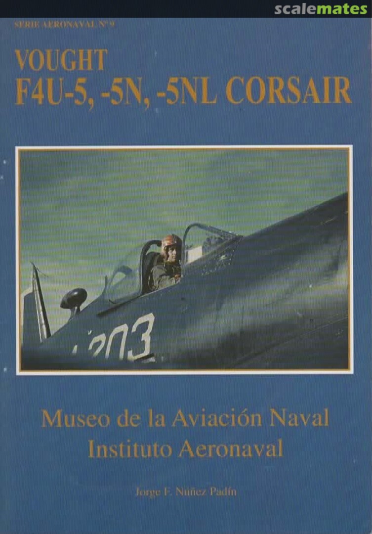 Cover Vought F4U-5, -5N, -5NL Corsair 9 Fuerzas Navales Cover Vought F4U-5, -5N, -5NL Corsair 9 Fuerzas Navales