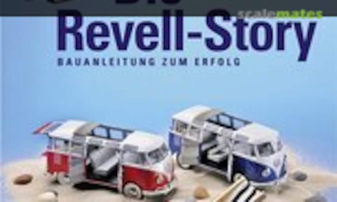 Die Revell-Story (Delius Klasing Verlag ) Die Revell-Story (Delius Klasing Verlag )